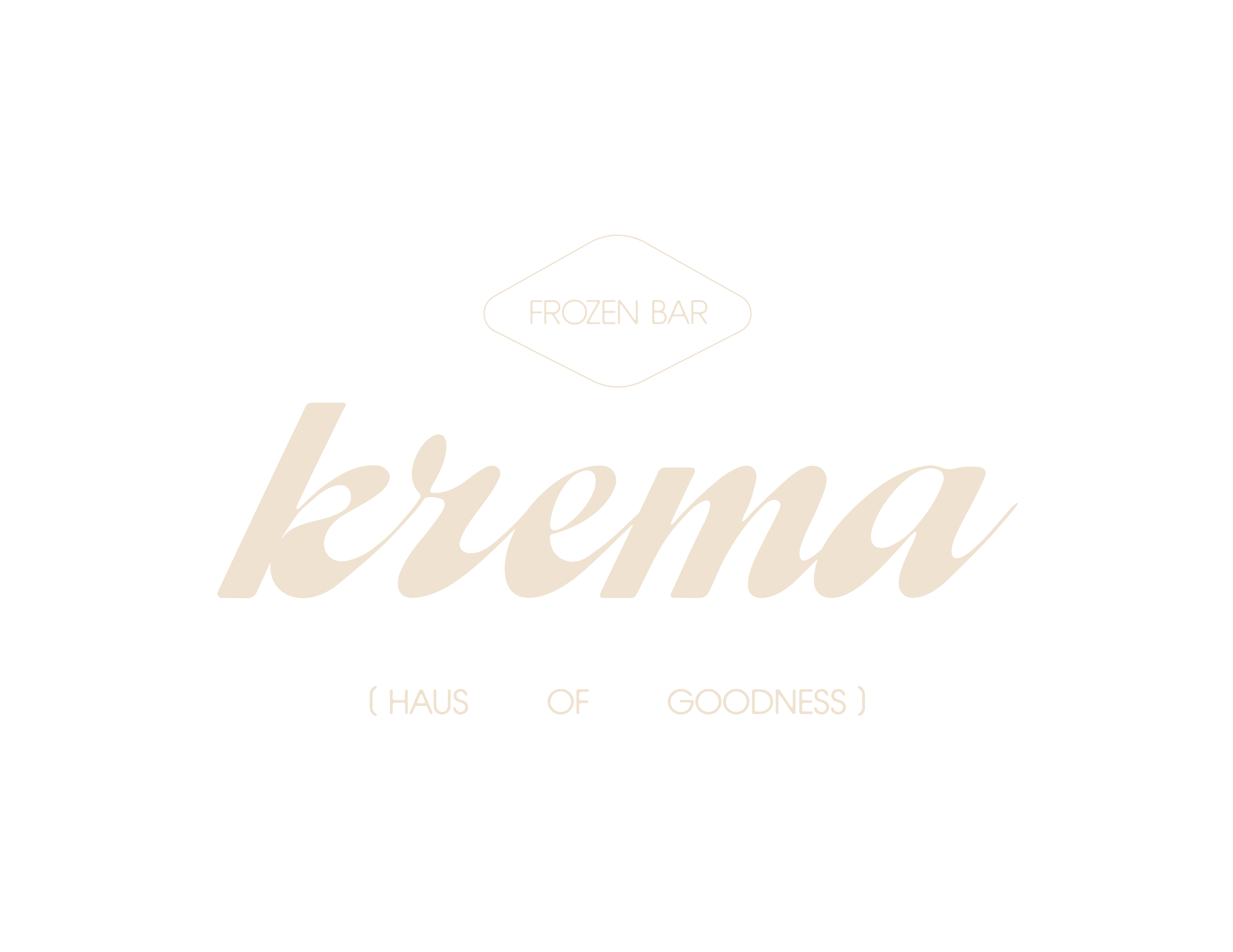 Krema – Frozen Bar – Haus of Goodness